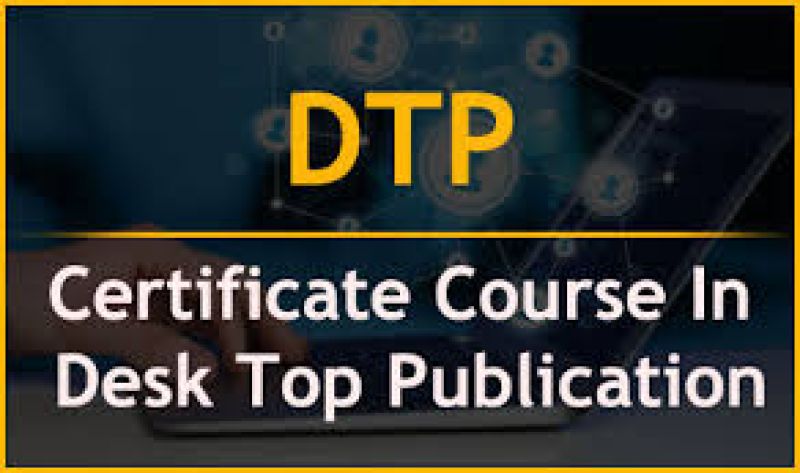 Certificate In Desk Top Publishing (CDTP)